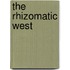 The Rhizomatic West