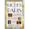 The Riches of Paris door Maribeth Clemente