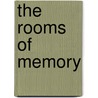 The Rooms of Memory by Michael Tanner