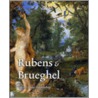 Rubens en Breughel by Ariane van Suchtelen