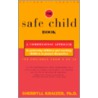 The Safe Child Book door Sherryll Kraizer