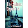 The Saints Departed door Jack Trammell
