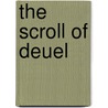 The Scroll Of Deuel door Charlene Lassig