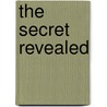 The Secret Revealed door Rick Marschall