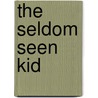 The Seldom Seen Kid door Elbow