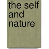 The Self And Nature door De Witt Henry Parker