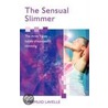 The Sensual Slimmer by Diarmuid Lavelle