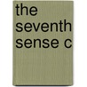 The Seventh Sense C door Peter Kivy