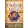 The Seventh Telling by Mitchell Chefitz