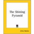 The Shining Pyramid
