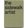 The Sidewalk Artist by Janice Kirk