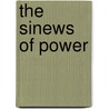 The Sinews of Power door John Brewer