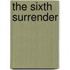 The Sixth Surrender door Hana Samek Norton