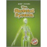 The Skeletal System door Kay Manolis