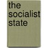The Socialist State