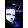 The Soul Of Lichien by T.S. Clayton