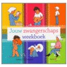 Jouw zwangerschapsweekboek by Lenny Duijvelaar