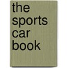 The Sports Car Book door Paul Guinness