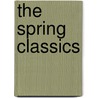 The Spring Classics door Serge Laget