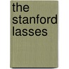 The Stanford Lasses door Glenice Crossland