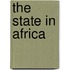 The State In Africa