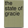 The State Of Gracie door Jean Williams