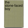 The Stone-Faced Boy door Paula Fox