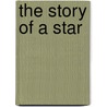 The Story of a Star by Ginny Umlauf Banister