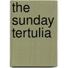 The Sunday Tertulia door Lori Marie Carlson