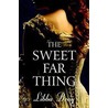 The Sweet Far Thing by Libba Bray