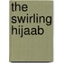 The Swirling Hijaab