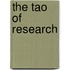 The Tao of Research