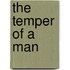 The Temper of a Man