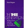 The Thee Generation door Tom Regan