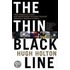 The Thin Black Line