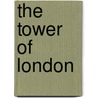The Tower Of London door John Fulleylove