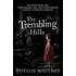 The Trembling Hills