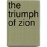 The Triumph of Zion