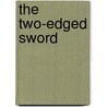 The Two-Edged Sword door William H. Hampton