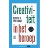 Creativiteit in het beroep by E.K. von Fange