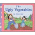 The Ugly Vegetables