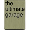 The Ultimate Garage door Jeanne Huber