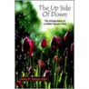 The Up Side Of Down by Alice B. Nixon-Barr