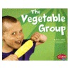 The Vegetable Group by Mari C. Schuh