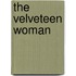 The Velveteen Woman