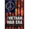The Vietnam War Era door Bruce Olav Solheim