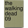 The Walking Dead 09 door Robert Kirkman