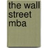 The Wall Street Mba