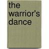 The Warrior's Dance door Sherrie Seibert Goff