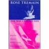 The Way I Found Her door Rose Tremain